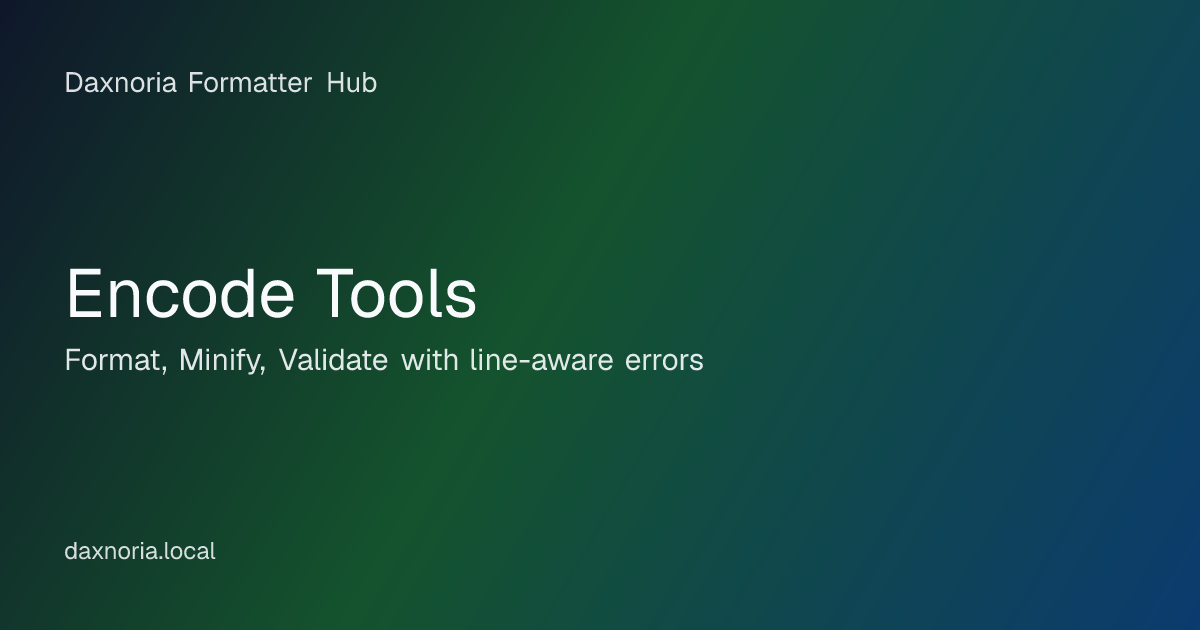 Encode Tools | Base64, URL, HTML Encode & Decode | Daxnoria Formatter Hub